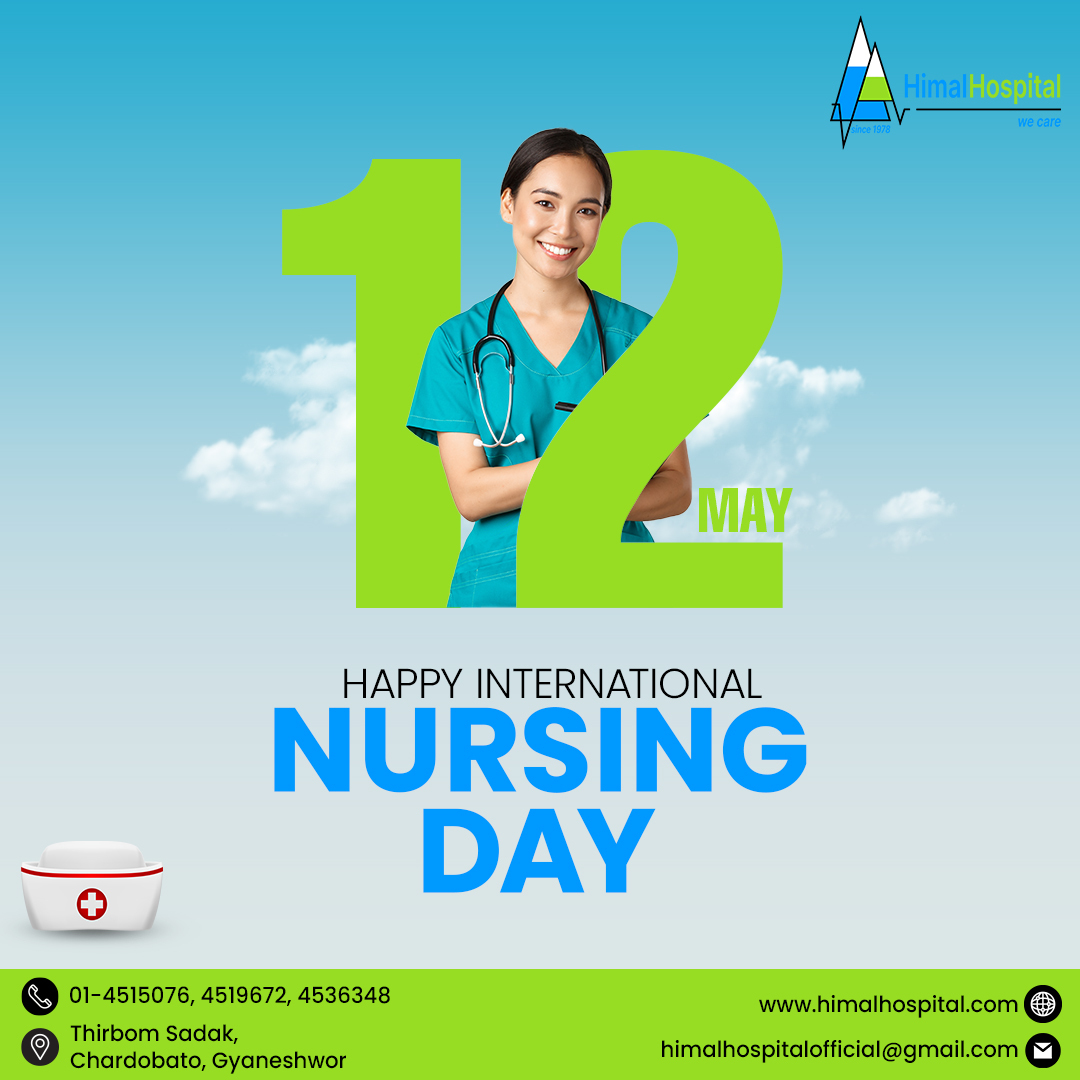 Celebrating Excellence in Nursing: Nursing Day at Himal Hospital